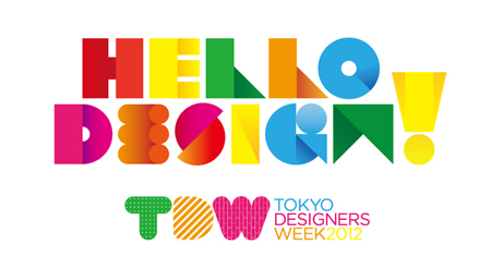 TOKYO DESIGNERS WEEKに出展します